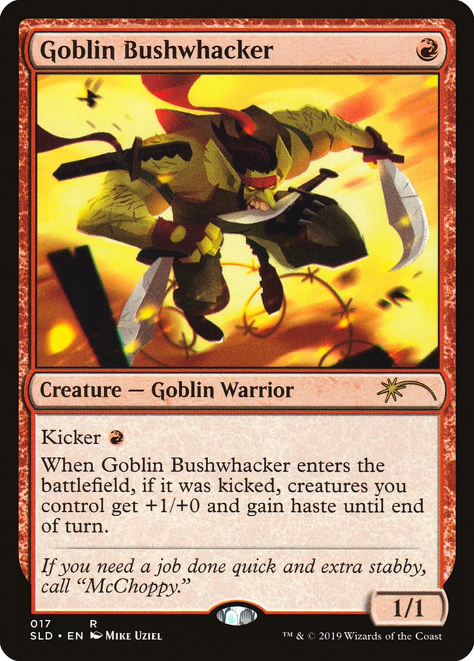 Goblin Bushwhacker [Secret Lair Drop] (17)