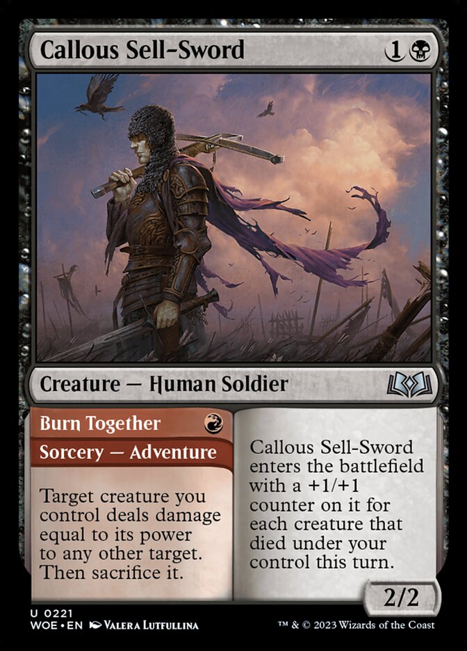 Callous Sell-Sword // Burn Together [Wilds of Eldraine] (221)