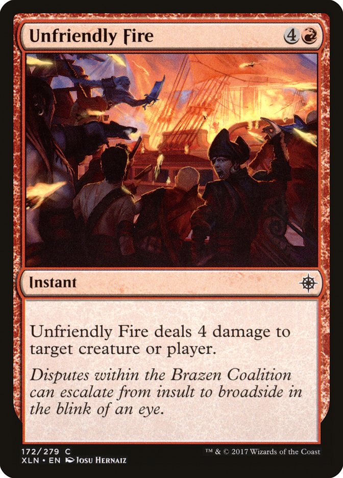 Unfriendly Fire [Ixalan] (172)
