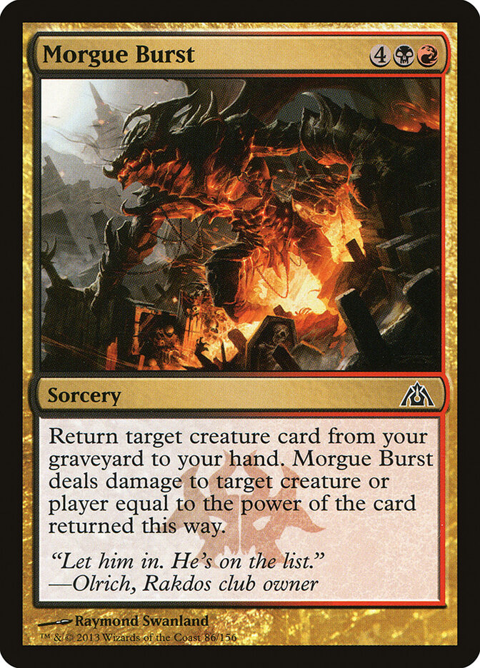 Morgue Burst [Dragon's Maze] (86)
