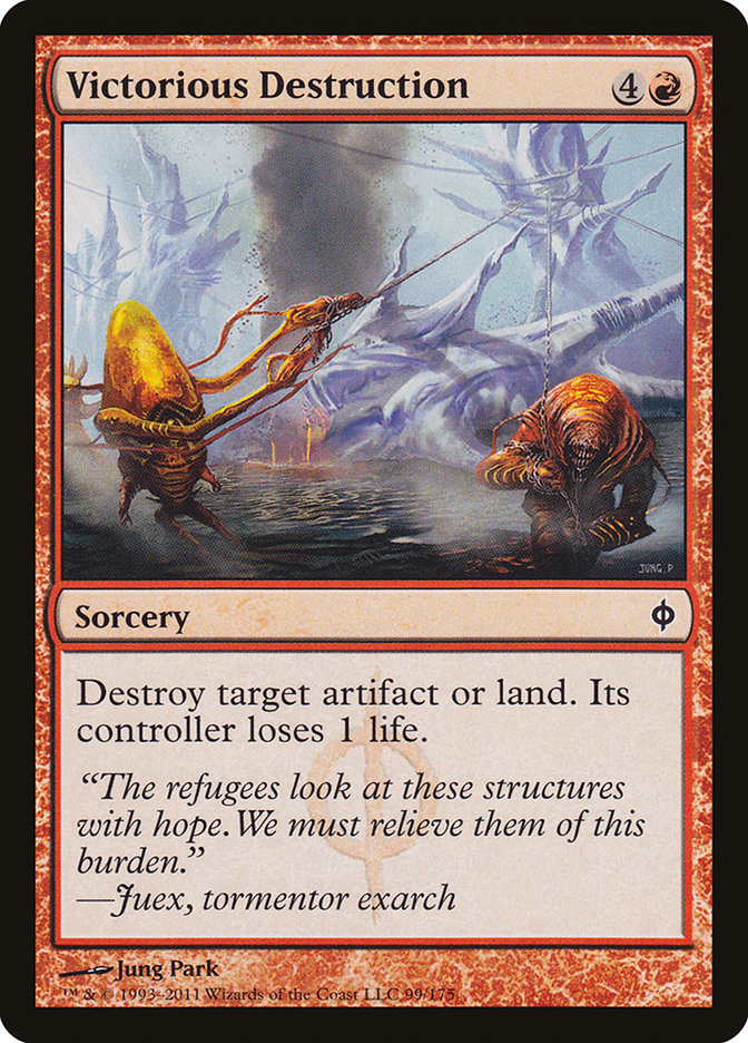 Victorious Destruction [New Phyrexia] (99)