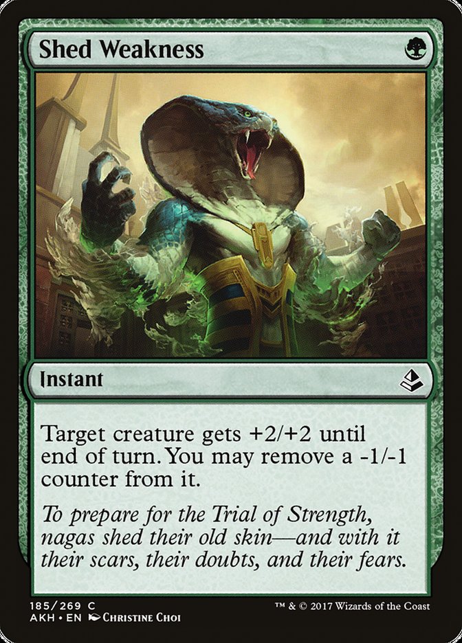 Shed Weakness [Amonkhet] (185)
