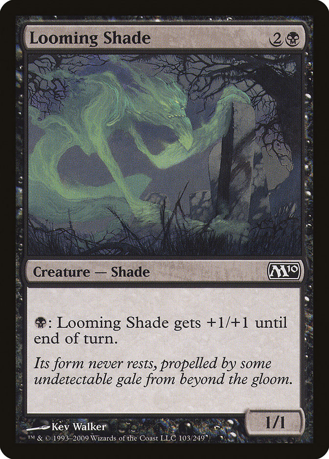 Looming Shade [Magic 2010] (103)