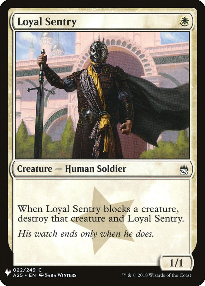 Loyal Sentry [The List] (A25-22)