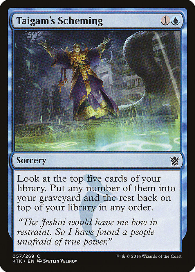 Taigam's Scheming [Khans of Tarkir] (57)