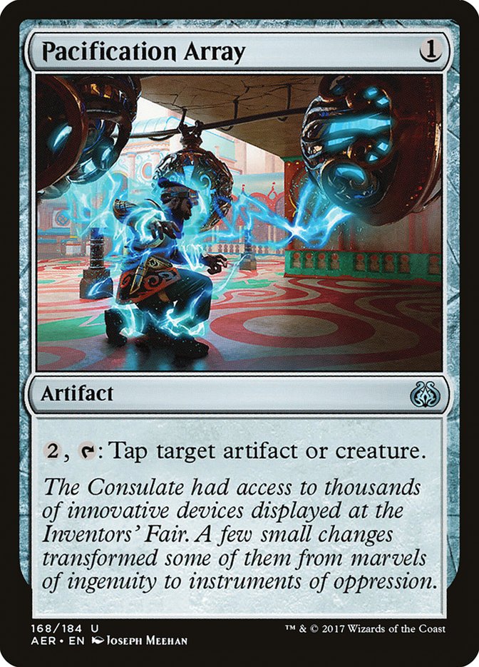 Pacification Array [Aether Revolt] (168)