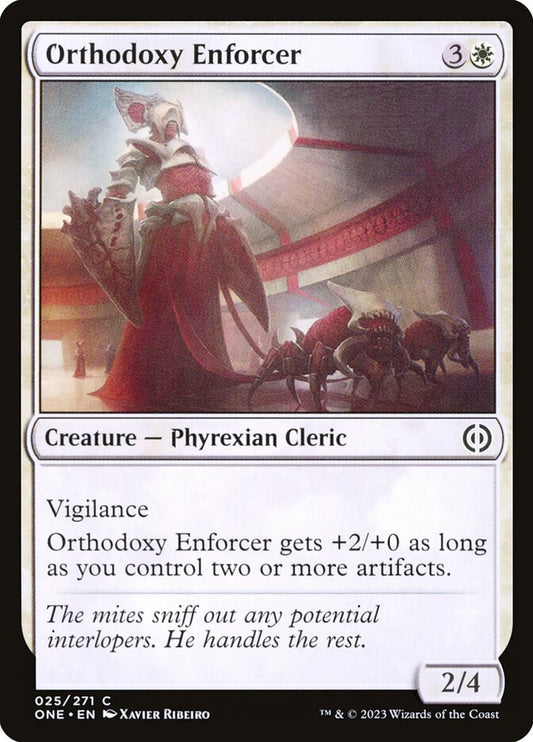 Orthodoxy Enforcer [Phyrexia: All Will Be One] (25)