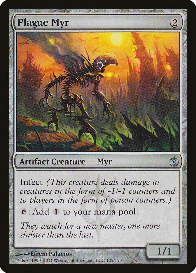 Plague Myr [Mirrodin Besieged] (125)