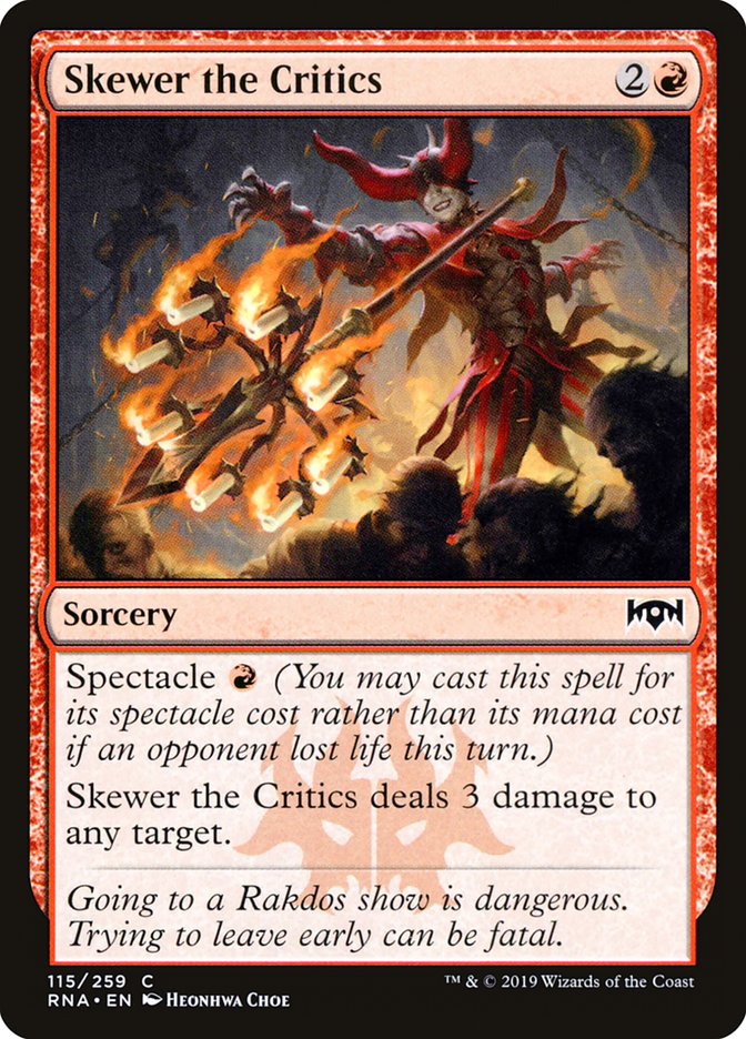 Skewer the Critics [Ravnica Allegiance] (115)