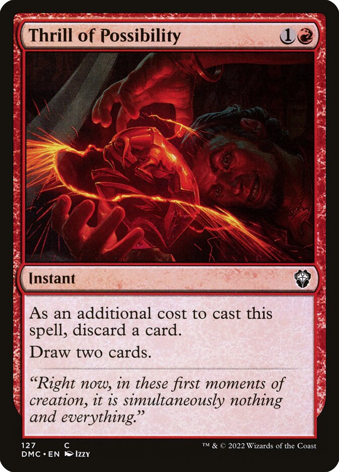 Thrill of Possibility [Dominaria United Commander] (127)