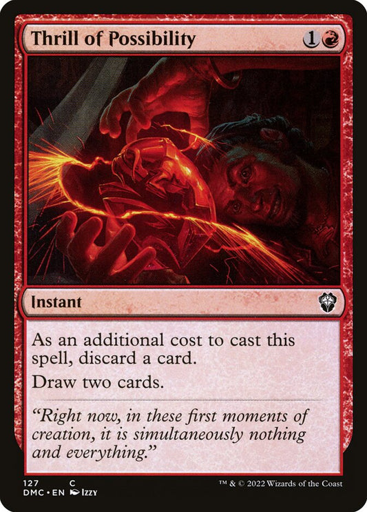 Thrill of Possibility [Dominaria United Commander] (127)