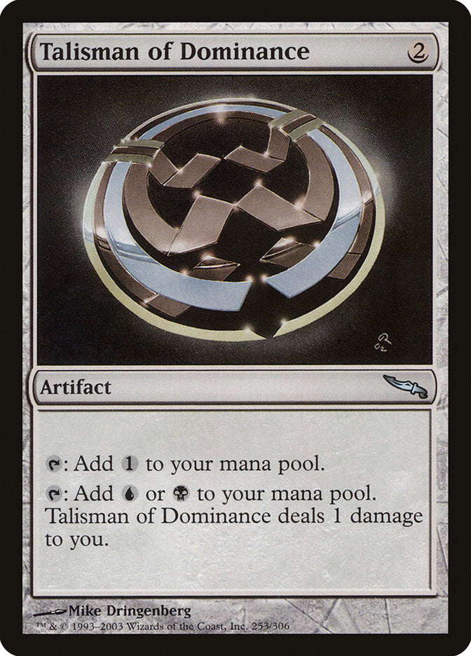 Talisman of Dominance [Mirrodin] (253)