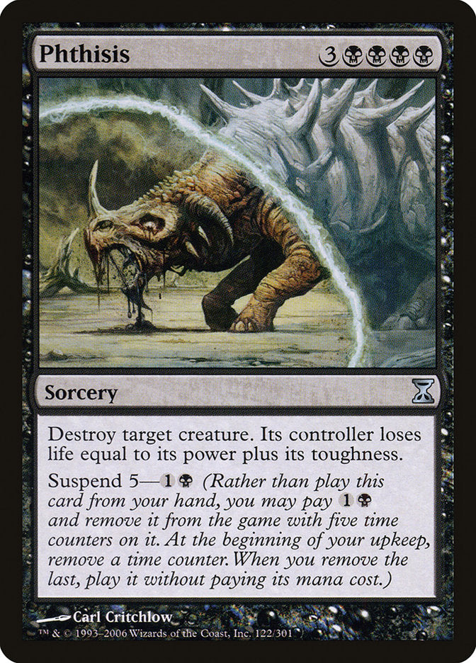 Phthisis [Time Spiral] (122)