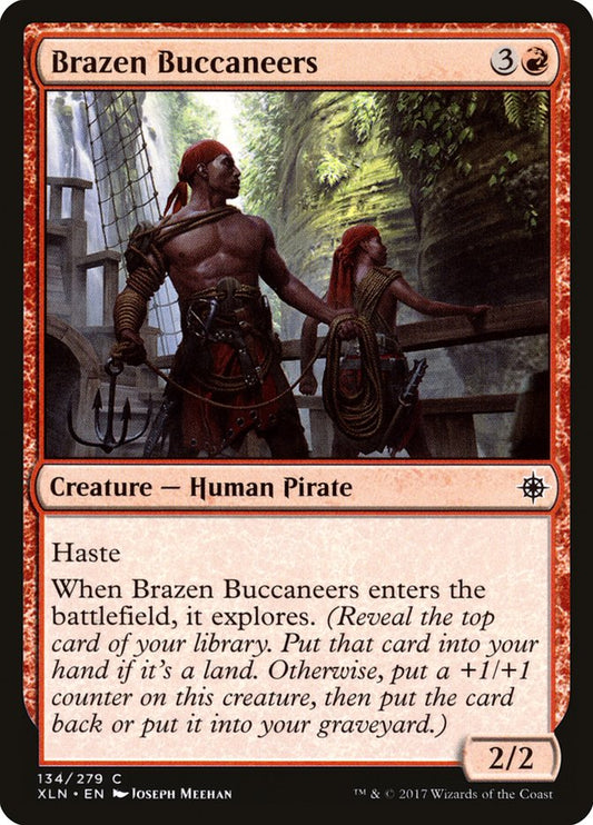 Brazen Buccaneers [Ixalan] (134)