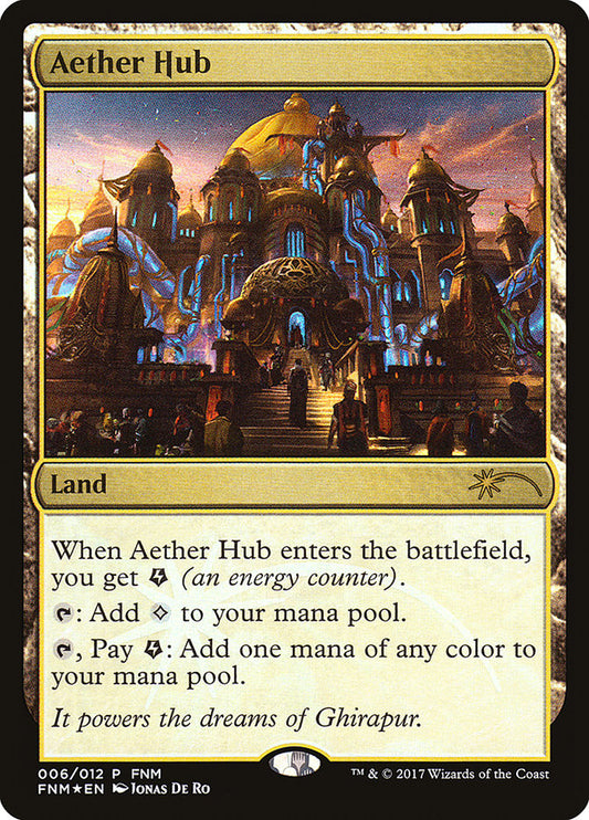 Aether Hub [Friday Night Magic 2017] (6)