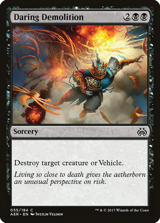 Daring Demolition [Aether Revolt] (55)