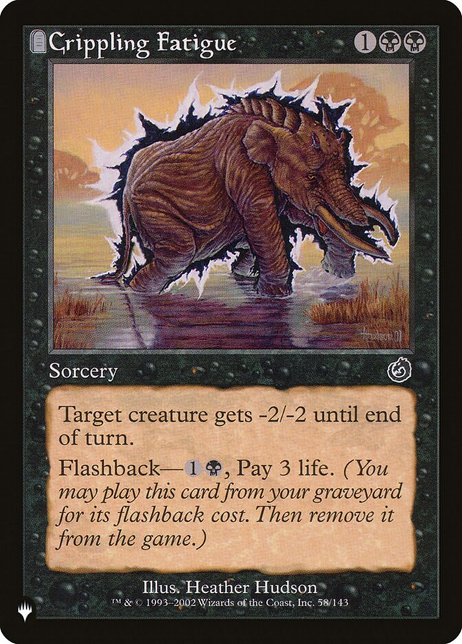 Crippling Fatigue [The List] (TOR-58)