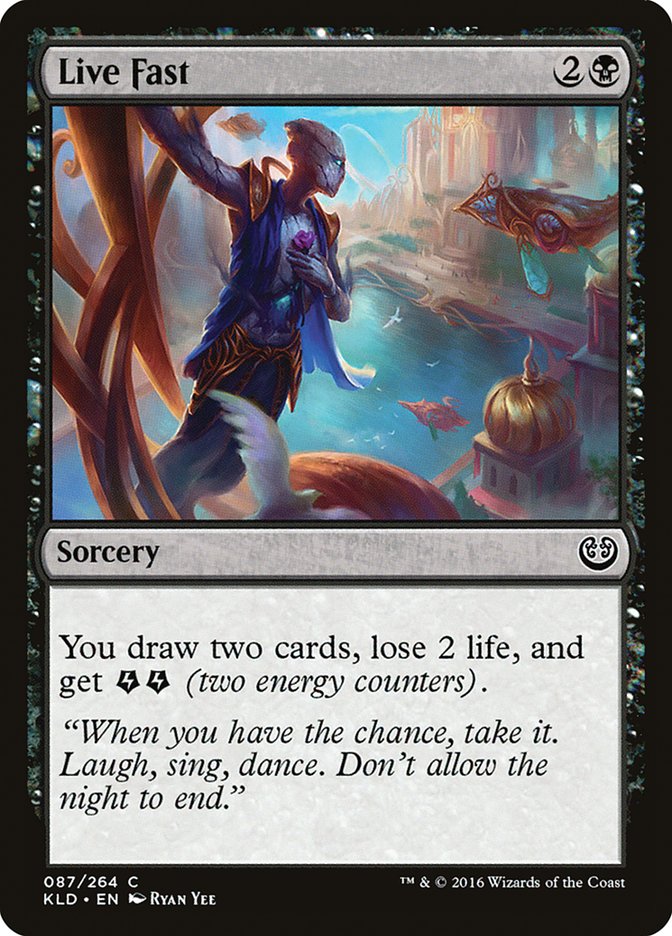 Live Fast [Kaladesh] (87)