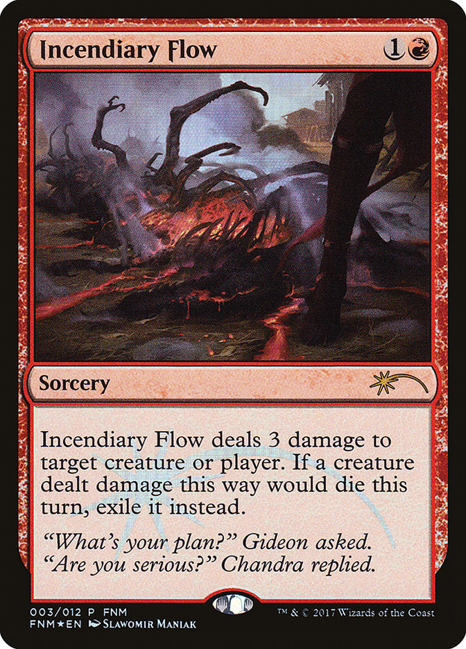 Incendiary Flow [Friday Night Magic 2017] (3)