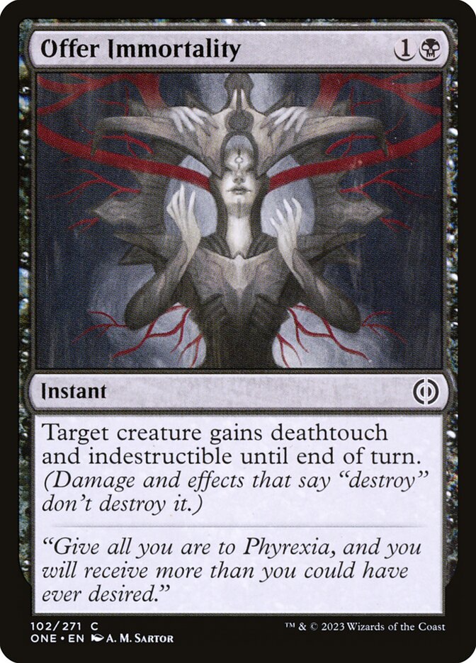 Offer Immortality [Phyrexia: All Will Be One] (102)