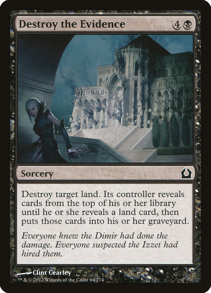 Destroy the Evidence [Return to Ravnica] (64)