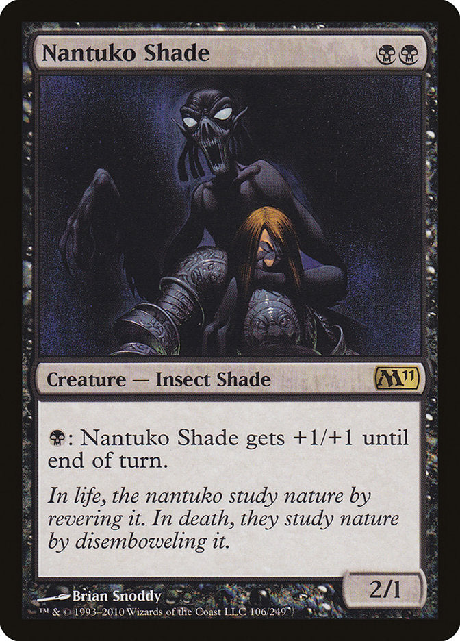 Nantuko Shade [Magic 2011] (106)