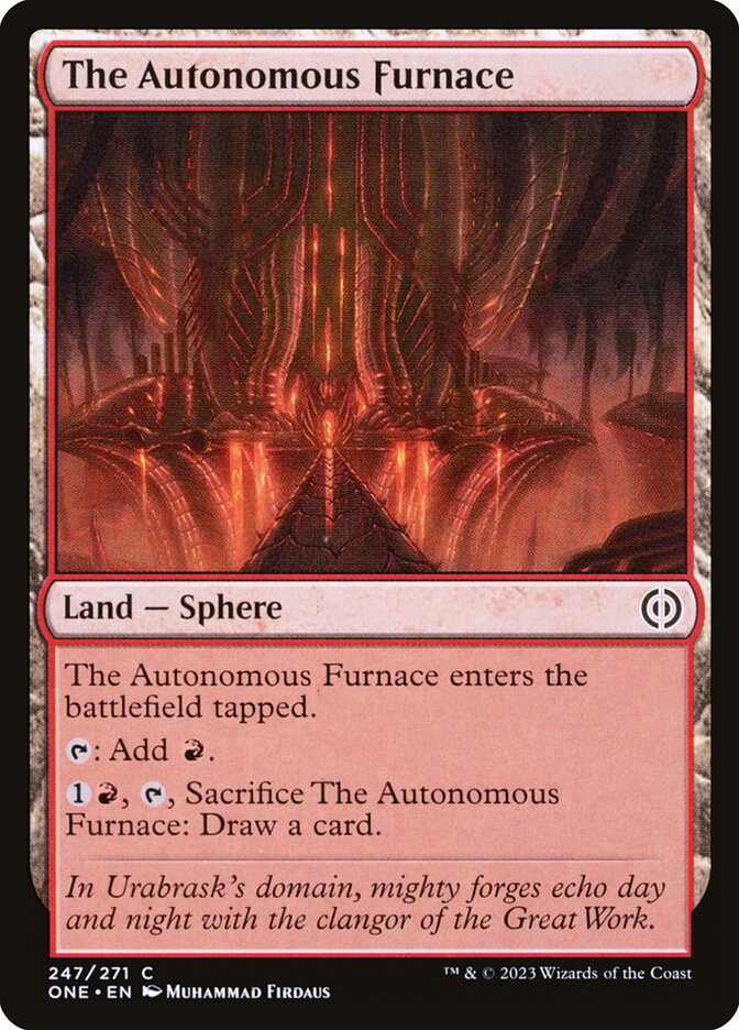 The Autonomous Furnace [Phyrexia: All Will Be One] (247)