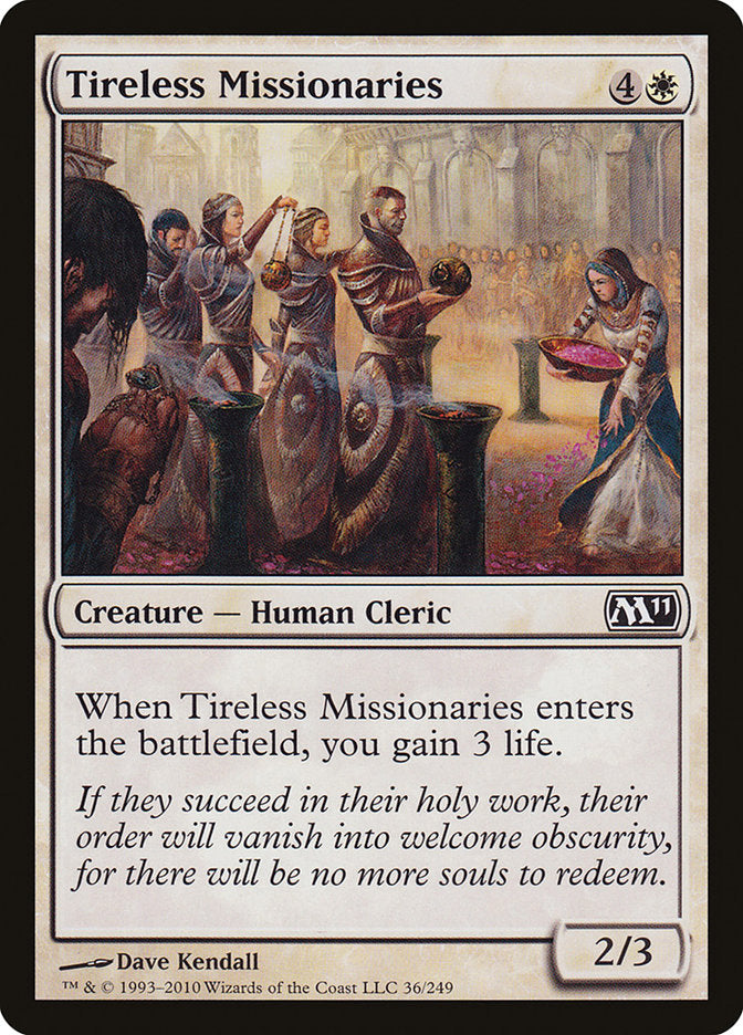 Tireless Missionaries [Magic 2011] (36)