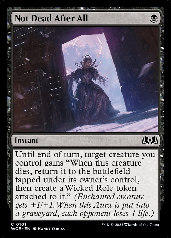 Not Dead After All [Wilds of Eldraine] (101)