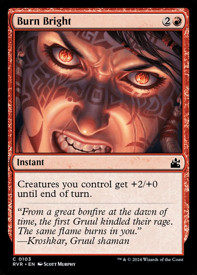 Burn Bright [Ravnica Remastered] (103)