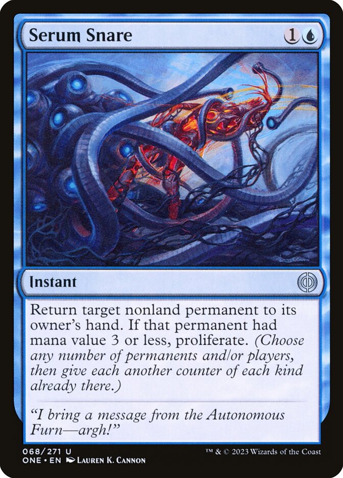 Serum Snare [Phyrexia: All Will Be One] (68)