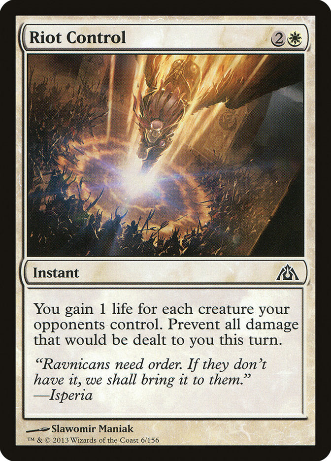 Riot Control [Dragon's Maze] (6)