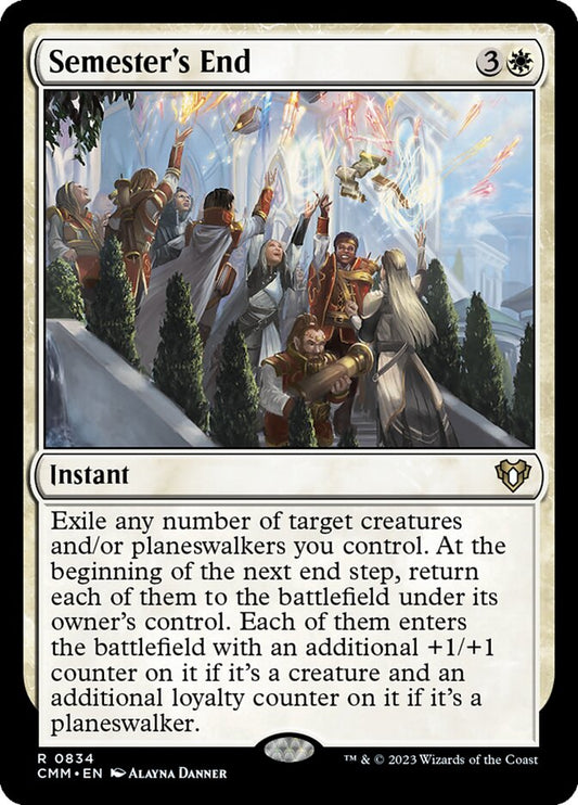 Semester's End [Commander Masters] (834)
