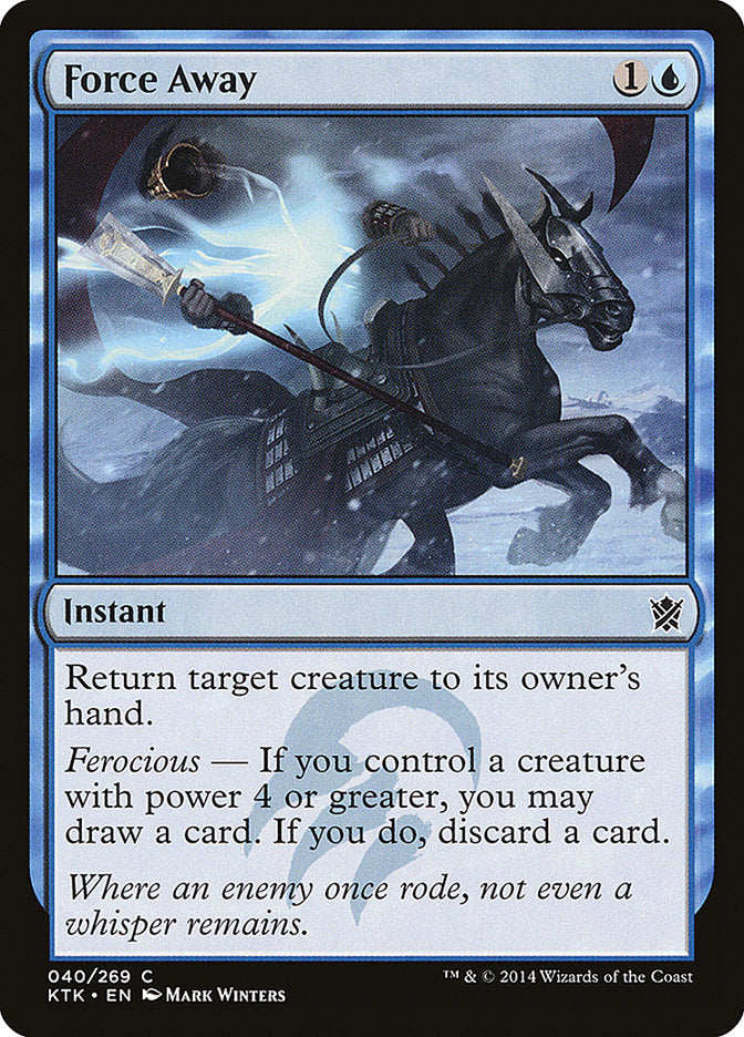 Force Away [Khans of Tarkir] (40)