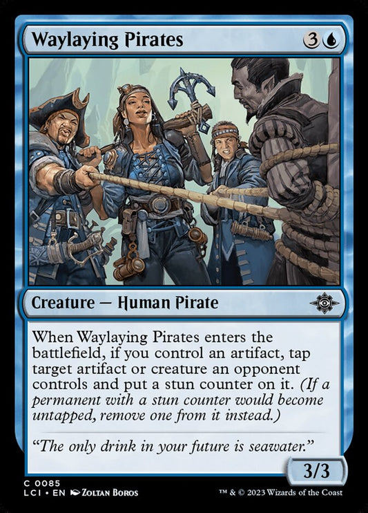 Waylaying Pirates [The Lost Caverns of Ixalan] (85)