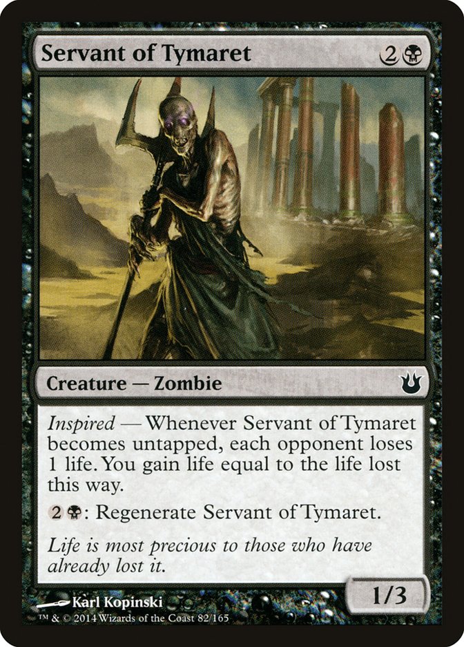 Servant of Tymaret [Born of the Gods] (82)