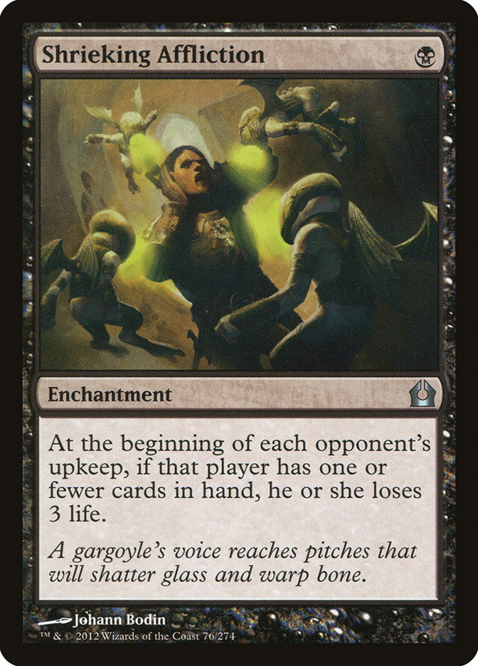Shrieking Affliction [Return to Ravnica] (76)