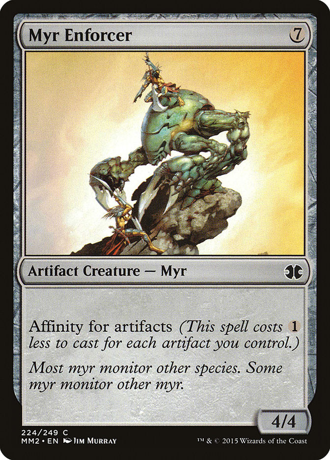 Myr Enforcer [Modern Masters 2015] (224)