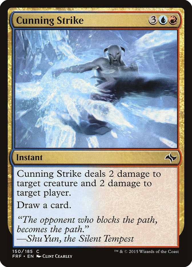 Cunning Strike [Fate Reforged] (150)