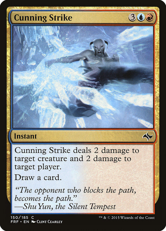 Cunning Strike [Fate Reforged] (150)