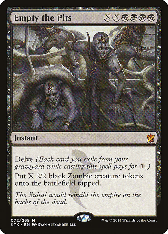 Empty the Pits [Khans of Tarkir] (72)