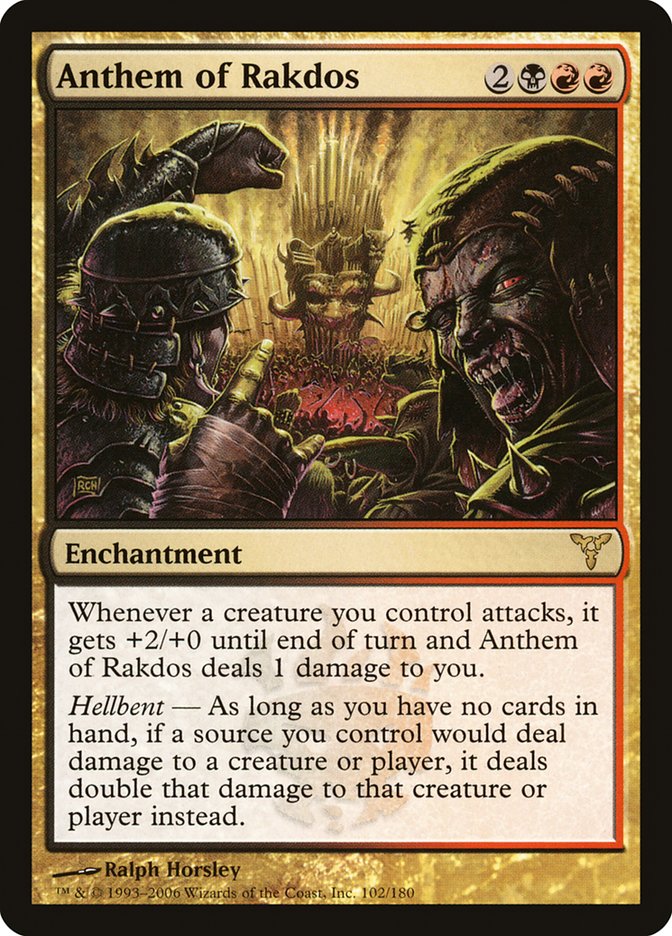 Anthem of Rakdos [Dissension] (102)