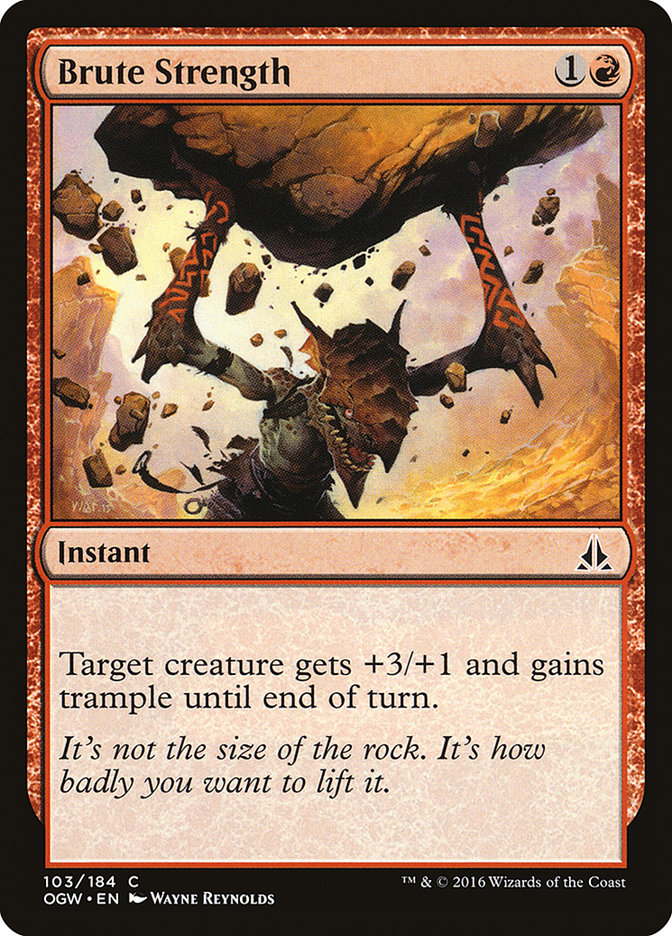 Brute Strength [Oath of the Gatewatch] (103)