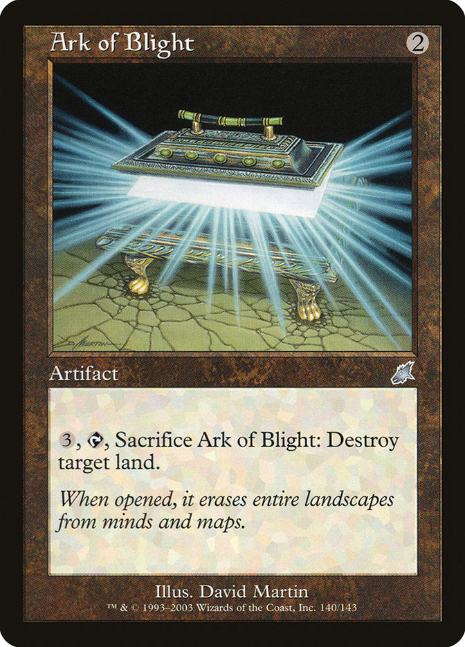Ark of Blight [Scourge] (140)