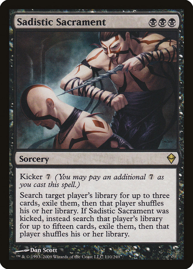 Sadistic Sacrament [Zendikar] (110)