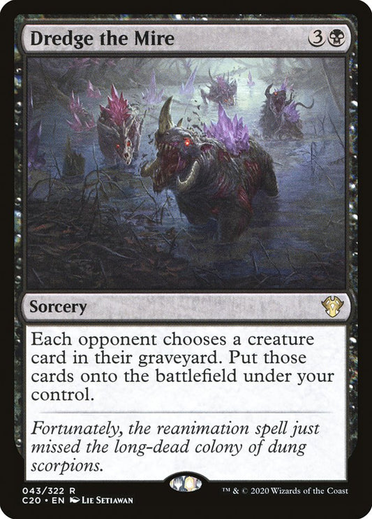 Dredge the Mire [Commander 2020] (43)