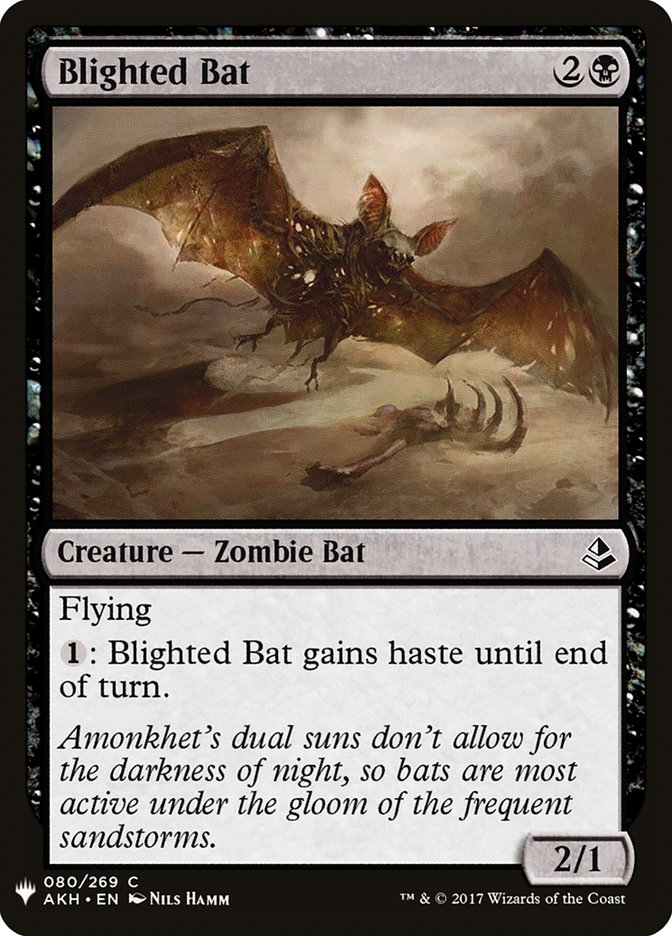 Blighted Bat [The List] (AKH-80)
