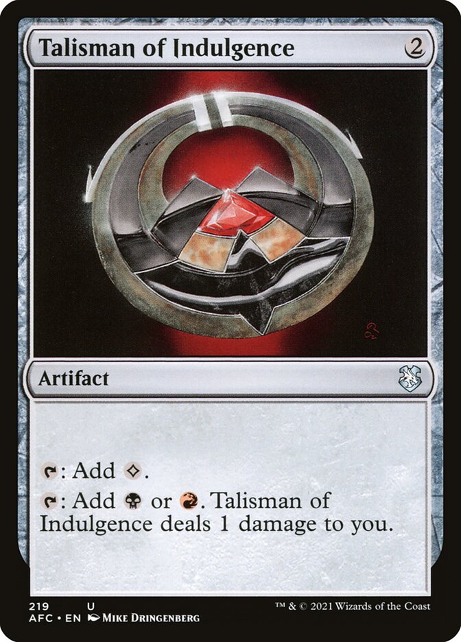 Talisman of Indulgence [Forgotten Realms Commander] (219)
