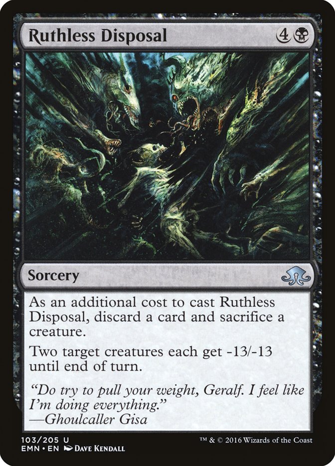 Ruthless Disposal [Eldritch Moon] (103)