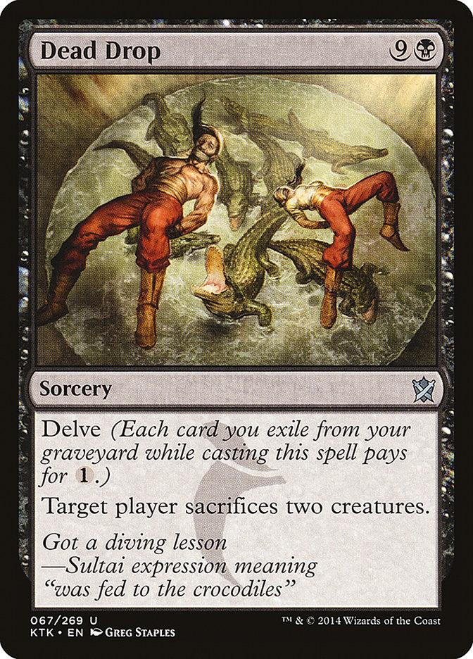 Dead Drop [Khans of Tarkir] (67)